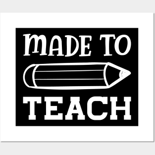 Teacher - Made to teach w Posters and Art